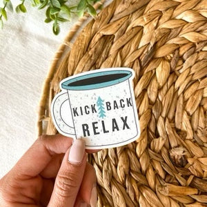 Kick Back Relax Sticker